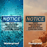 Notice This Is Not An Exit Or Entrance Door