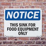 NOTICE This Sink For Food Equipment Only
