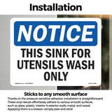 NOTICE This Sink For Utensil Wash Only