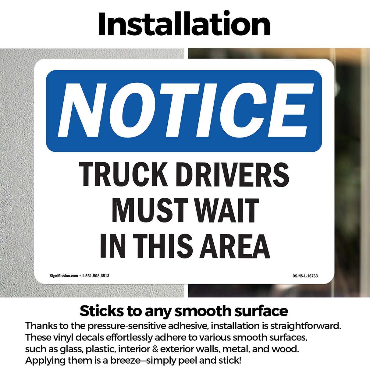 NOTICE Truck Drivers Must Wait In This Area