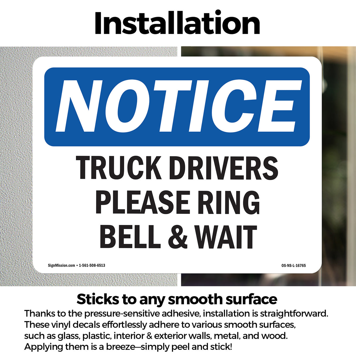 NOTICE Truck Drivers Please Ring Bell And Wait