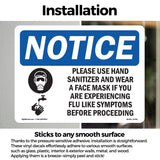NOTICE Use Hand Sanitizer Face Mask If Flu Sign