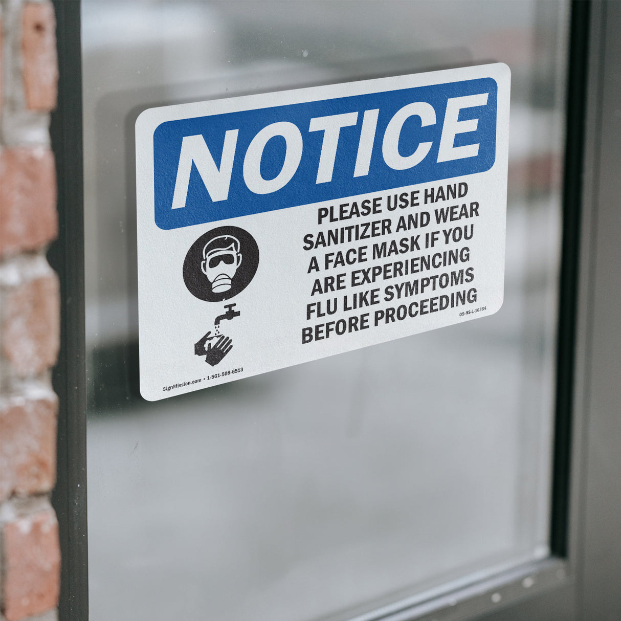 NOTICE Use Hand Sanitizer Face Mask If Flu Sign