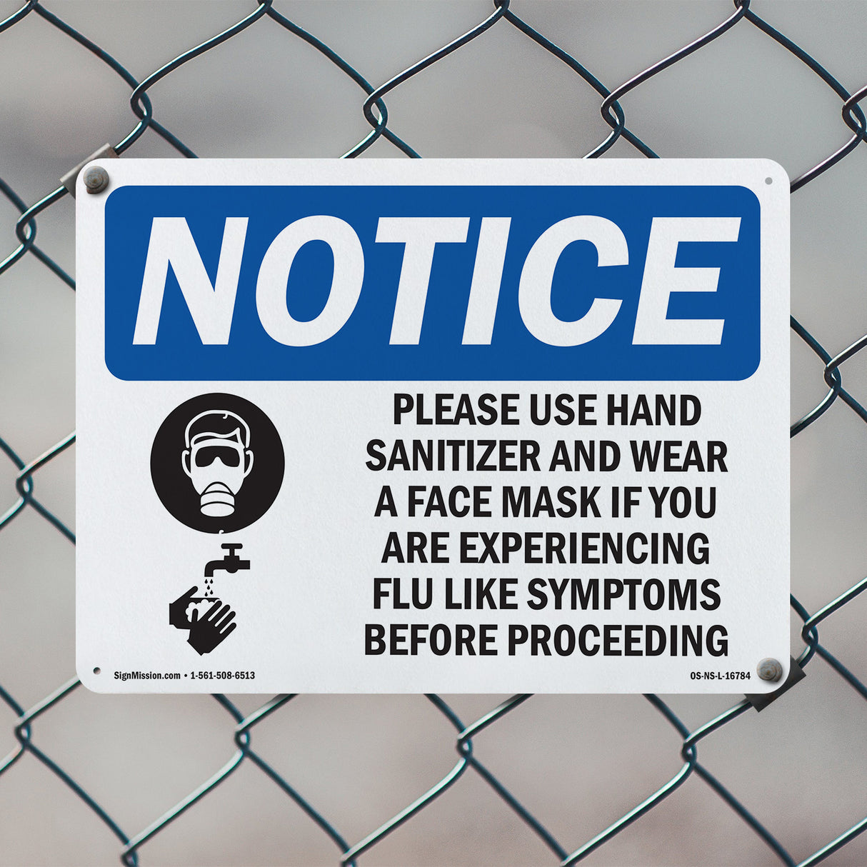 NOTICE Use Hand Sanitizer Face Mask If Flu Sign