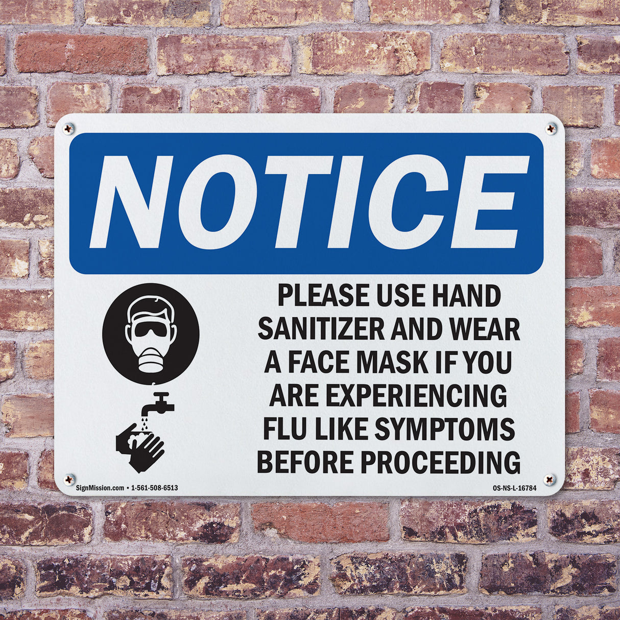 NOTICE Use Hand Sanitizer Face Mask If Flu Sign