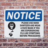 NOTICE Use Hand Sanitizer Face Mask If Flu Sign