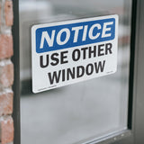 NOTICE Use Other Window