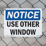 NOTICE Use Other Window