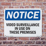 NOTICE Video Surveillance In Use On These Premises