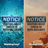 NOTICE Visitors Must Check In With Security