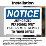 NOTICE Visitors Must Report To Front Office
