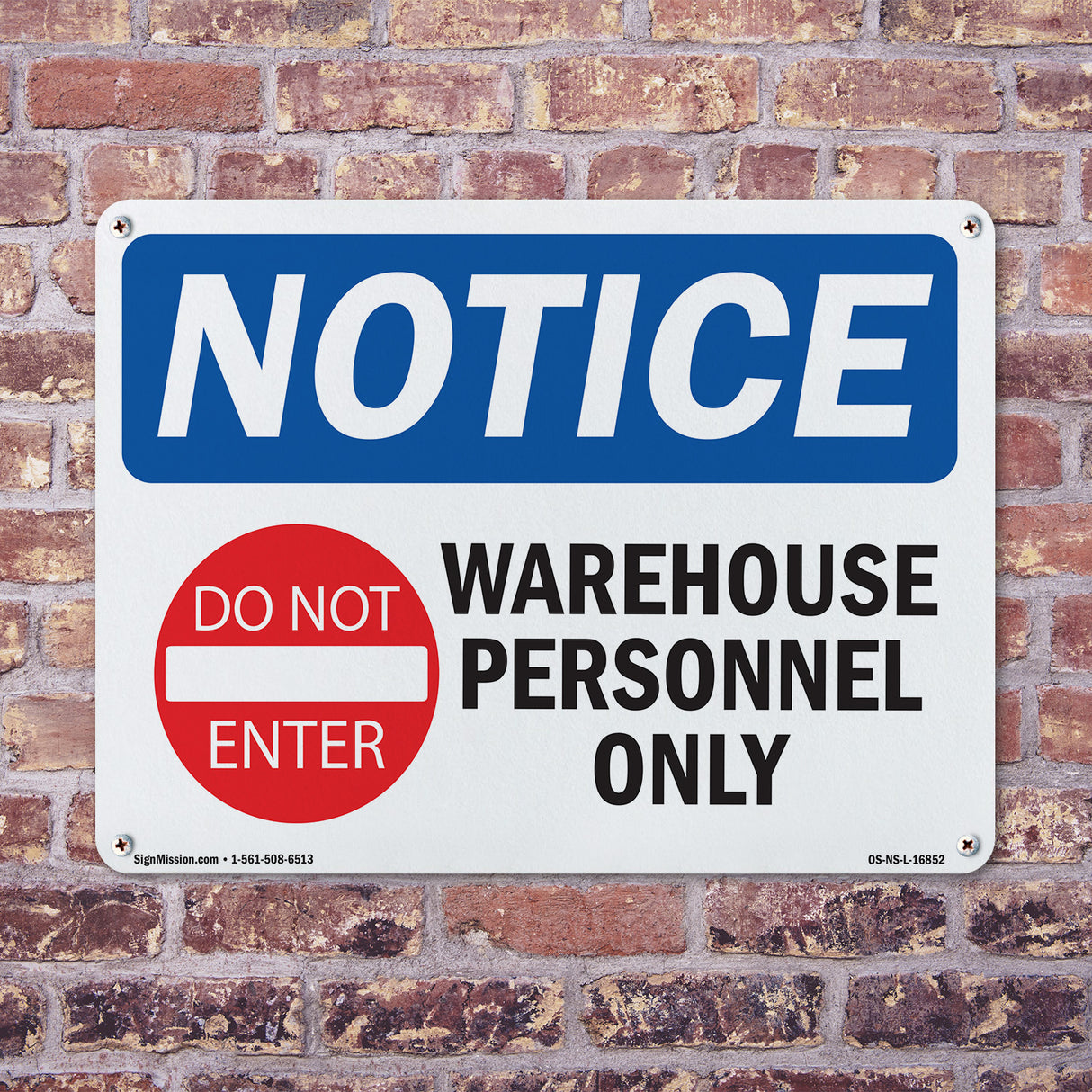 NOTICE Warehouse Personnel Only