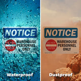 NOTICE Warehouse Personnel Only