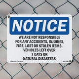 NOTICE We Are Not Responsible For Accidents