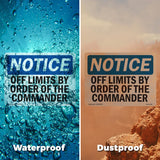 Off Limits By Order Of The Commander