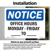 Office Hours Monday - Friday ____ - ____