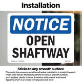 Open Shaftway Sign