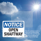 Open Shaftway Sign