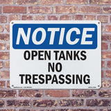 Open Tanks No Trespassing