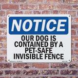 Our Dog Is Contained By A Pet-Safe Invisible Fence