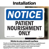 Patient Nourishment Only