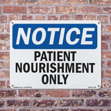 Patient Nourishment Only