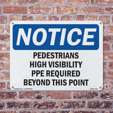 Pedestrians High Visibility PPE Required