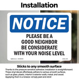 Please Be A Good Neighbor Be Considerate