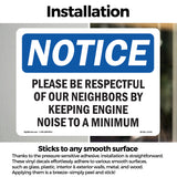 Please Be Respectful Of Our Neighbors By