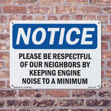 Please Be Respectful Of Our Neighbors By