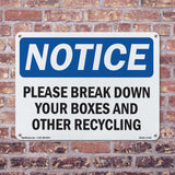 Please Break Down Your Boxes And Other Recycling