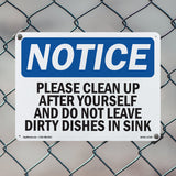 Please Clean Up After Yourself And Do Not