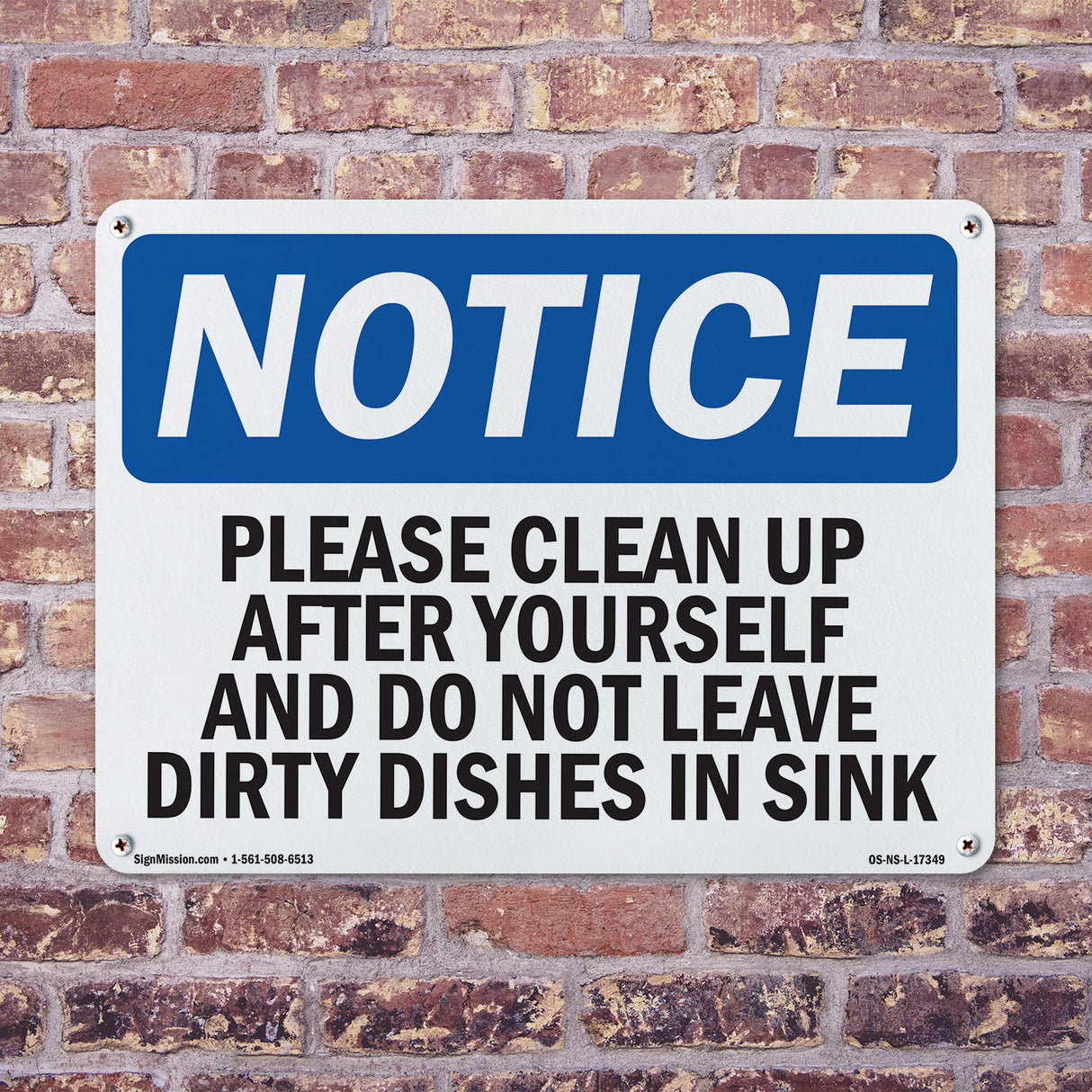 Please Clean Up After Yourself And Do Not