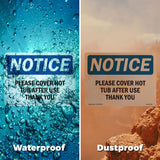 Please Cover Hot Tub After Use Thank You