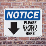 Please Deposit Towels Here [Down
