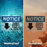 Please Deposit Towels Here [Down