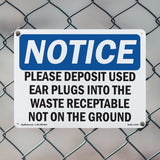 Please Deposit Used Ear Plugs Into The Waste
