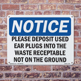 Please Deposit Used Ear Plugs Into The Waste