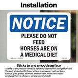 Please Do Not Feed Horses Are On A Medical Diet