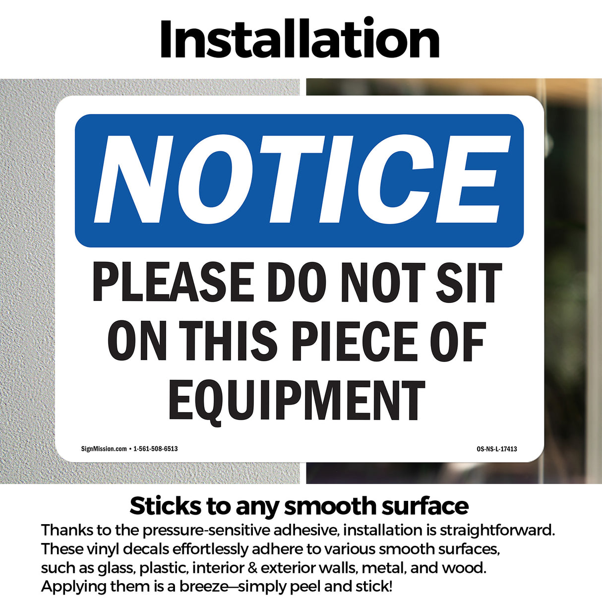 Please Do Not Sit On This Piece Of Equipment Sign