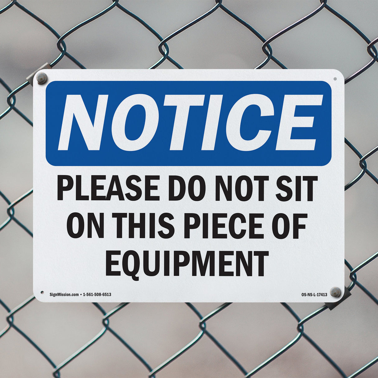 Please Do Not Sit On This Piece Of Equipment Sign