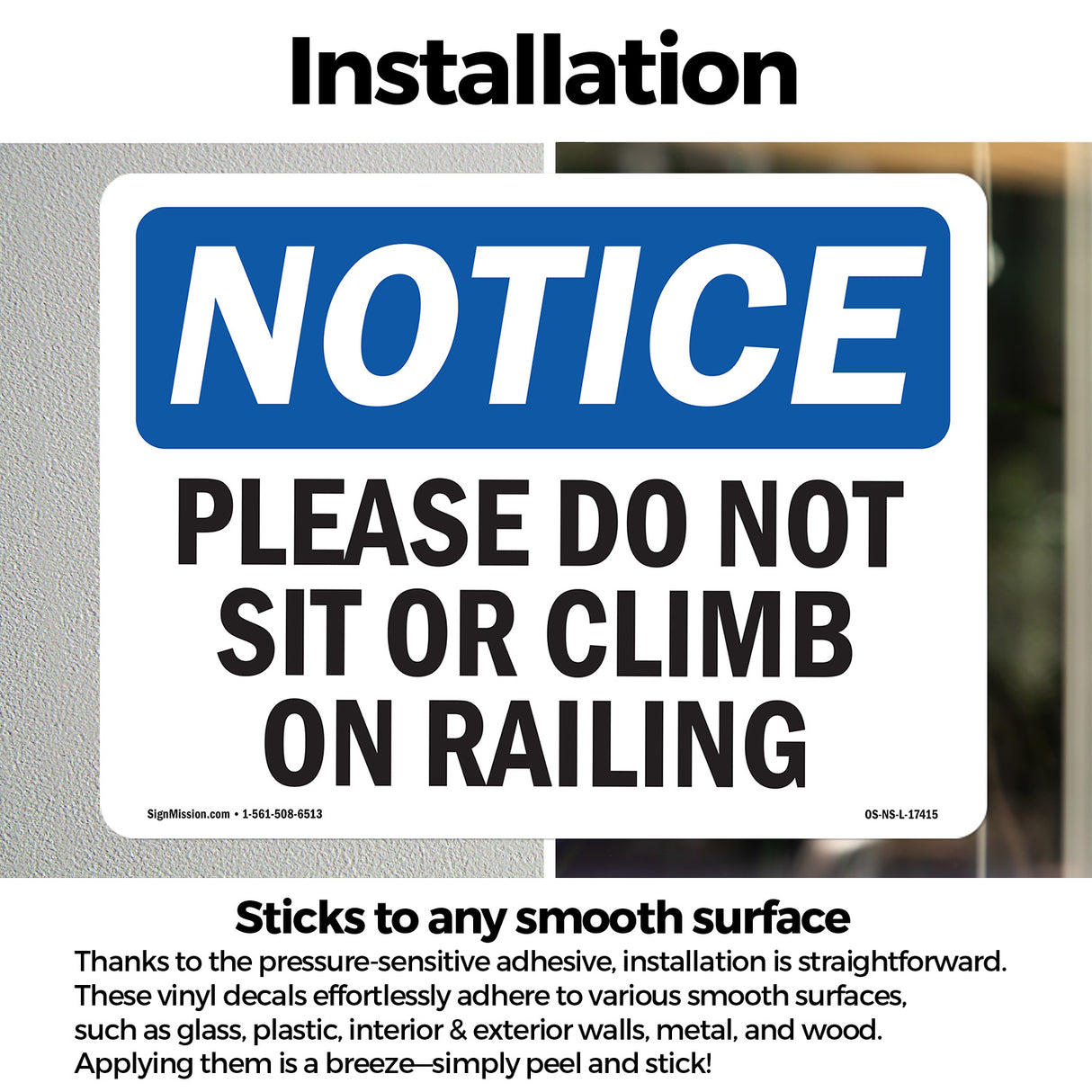 Please Do Not Sit Or Climb On Railing Sign