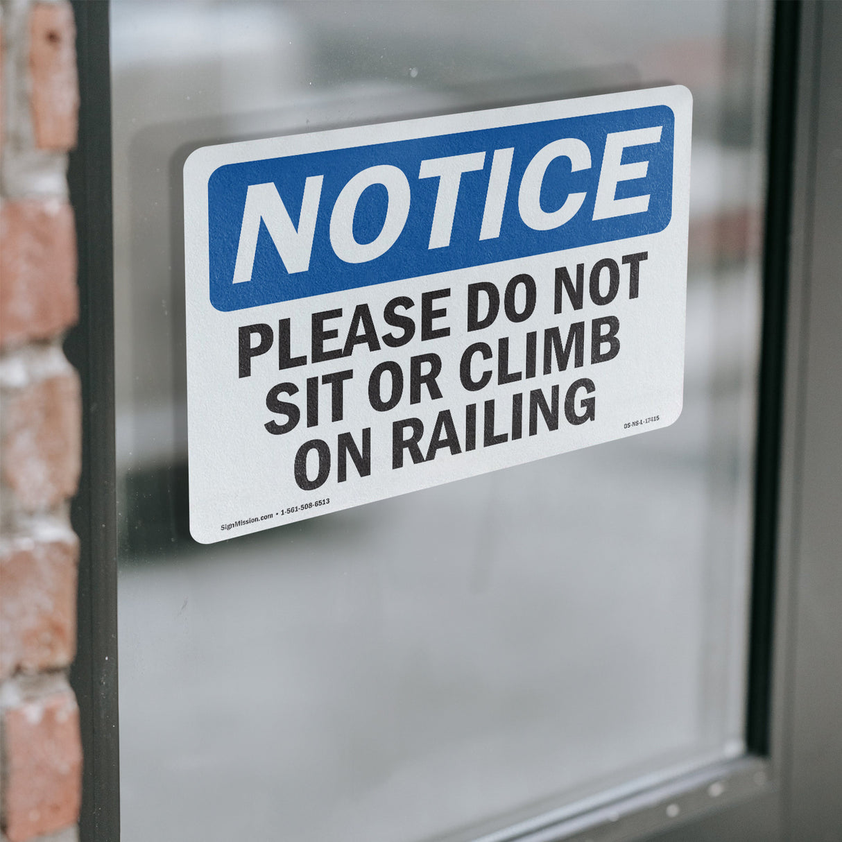Please Do Not Sit Or Climb On Railing Sign