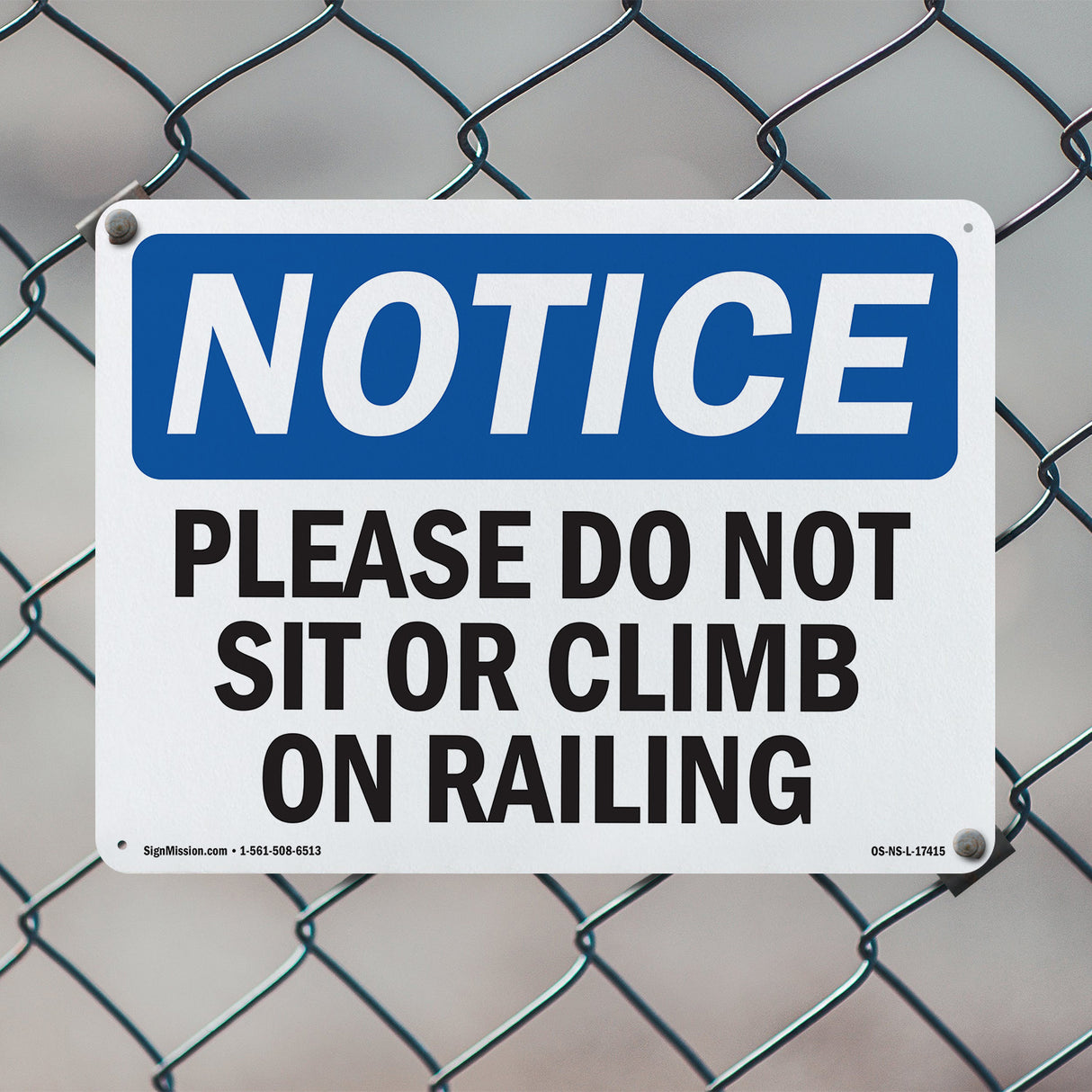 Please Do Not Sit Or Climb On Railing Sign