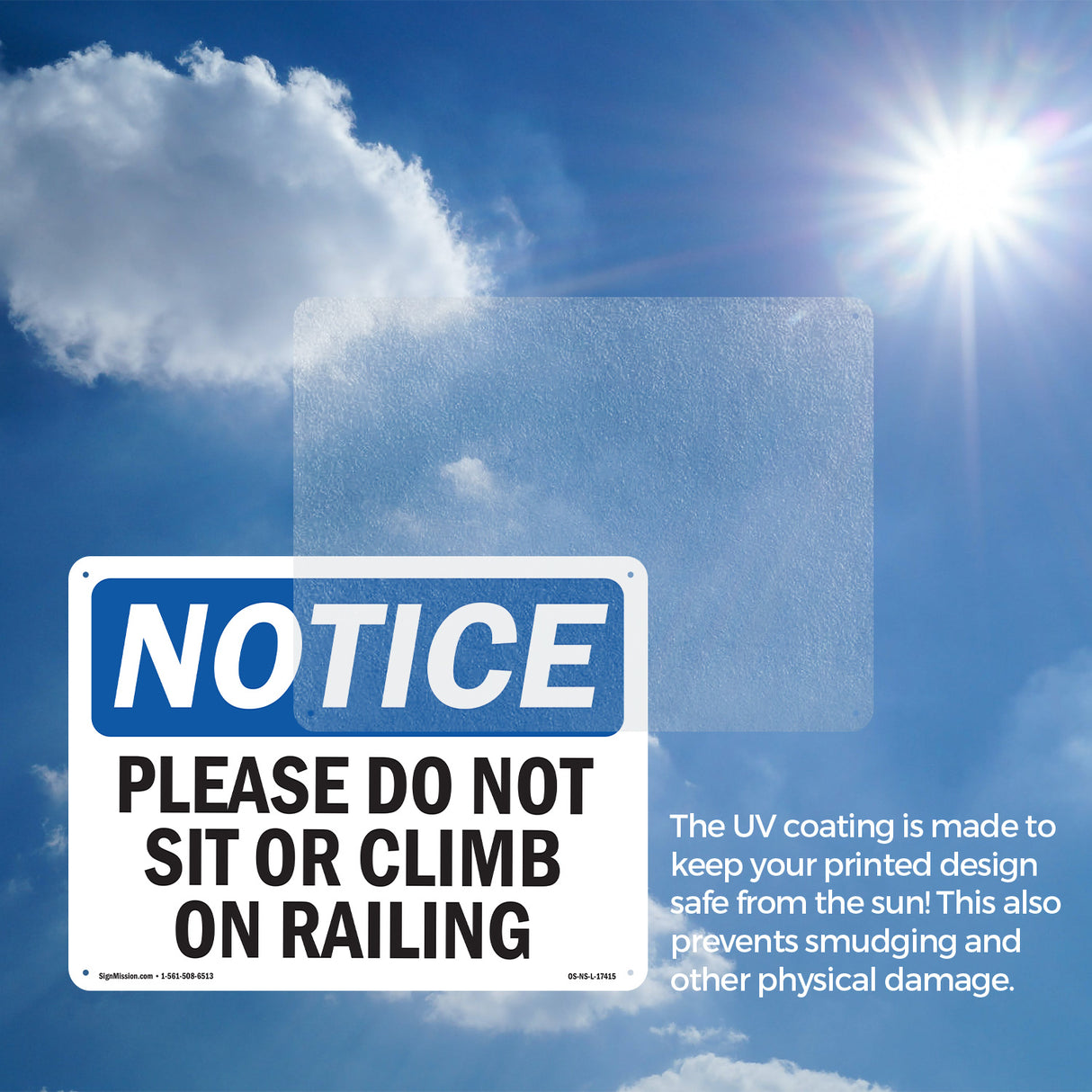 Please Do Not Sit Or Climb On Railing Sign