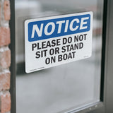 Please Do Not Sit Or Stand On Boat