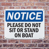 Please Do Not Sit Or Stand On Boat