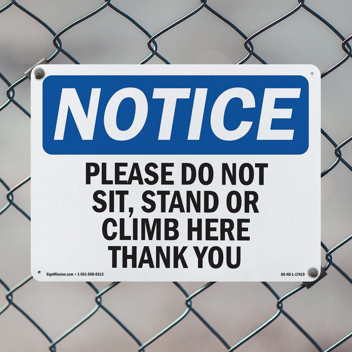 Please Do Not Sit, Stand Or Climb Here Thank You