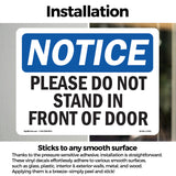 Please Do Not Stand In Front Of Door