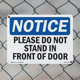 Please Do Not Stand In Front Of Door